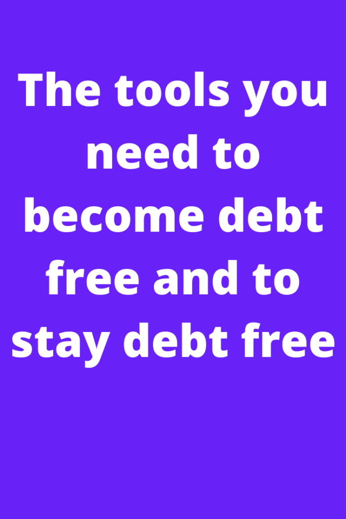 the tools you need to become debt free