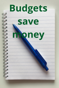 budgets save money