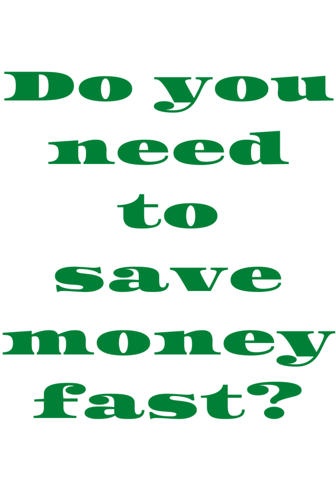 save money fast